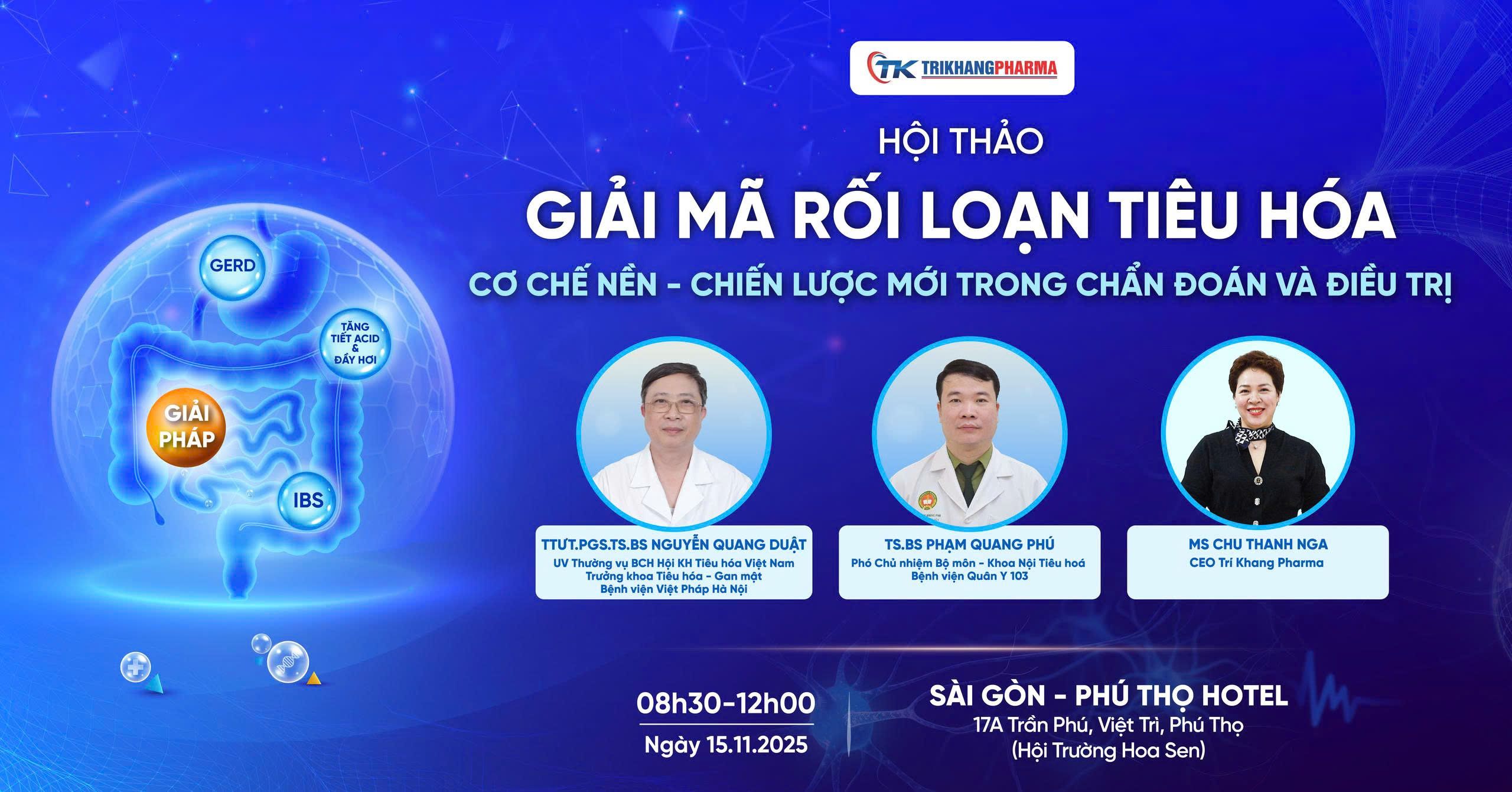 HỘI THẢO “GIẢI MÃ RỐI LOẠN TIÊU HÓA: CƠ CHẾ NỀN - CHIẾN LƯỢC MỚI TRONG CHẨN ĐOÁN VÀ ĐIỀU TRỊ”